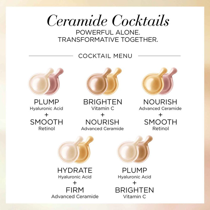 Ceramide Cocktails. Powerful alone. Transformative together. Plump HA and Smooth retinol, brighten vitamin c and Nourish advanced ceramide, nourish advanced ceramide and smooth retinol, hydrate HA and firm advanced ceramide, plump HA and brighten Vitamin c